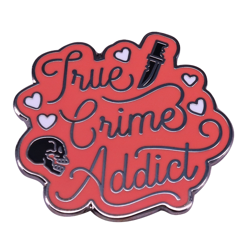 True Crime Addict Lapel Pin